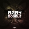 Armağan Oruç - Baby Double