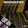 DjyKayFlash、Dombo_Sa、Ubber Black、Mageba、The Capable Boyz、Hossy deh dj - Mushavhi (feat. Dombo_Sa, Ubber Black, Mageba, The Capable Boyz & Hossy deh dj)