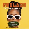 Omega Mighty、Vicky R、Melxdie、Taabu - Poblano (feat. Vicky R, Melxdie & Taabu)(Explicit)