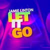 Jamie Linton - Let It Go
