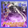 KLIO、Nightcore Nation、DJ Satomi - Paradise (Nightcore Nation Mix)