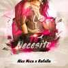 Alex Mica、Rafella - Te Necesito