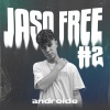 Jaso Beat、Androide《Jaso Free #2》[MP3/LRC]