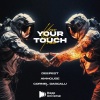 Deepest、AMHouse、Cornel Dascalu、Gentian Emini、Amir Sylejmani - Your Touch