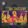 Nico Parga、Fercho Pargas、Harmoob - We Are Lost