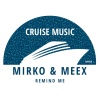 Mirko & Meex《Remind Me》[MP3/LRC]