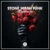Stone Wash Funk - I’ll Fight For You