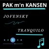 Jovensky、Tranquilo - Pak m'n kansen (feat. Tranquilo)