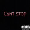 Kkdsv、Belo Ortiz - Cant stop (feat. Belo Ortiz)(Explicit)