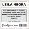 Leila Negra - Toxi-Lied (Ich möcht' so gern nach Hause geh'n)
