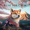 Reiki Healing Unit《Cat Reiki Healing》[MP3/LRC]