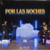 D.L - POR LAS NOCHES