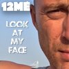 12Mé - Look At My Face