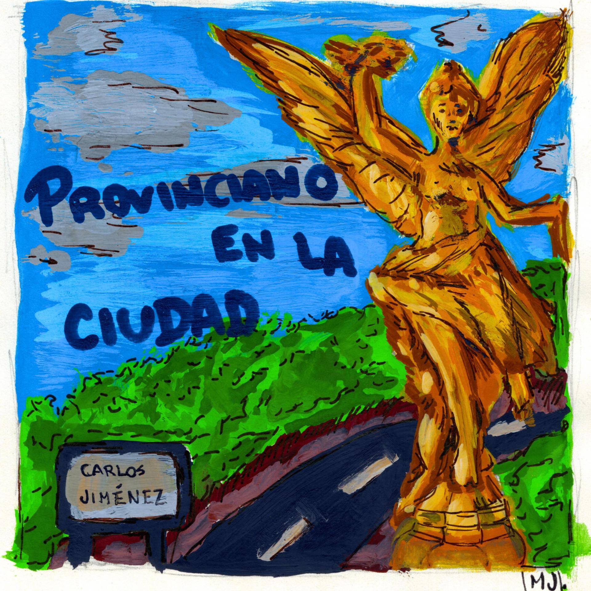 Carlos Jiménez - Provinciano en la Ciudad