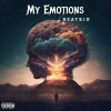 Beatrix、Empress Of、Just A Gent - My Emotions (feat. Empress of & Just A Gent)(Explicit)