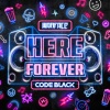 Warface、Code Black - Here Forever