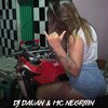 DJ DAUAN、MC Negritin - ELA SE AMARRA NA JOGADA VS TO NA GOOD VIBE (feat. MC NEGRITIN)