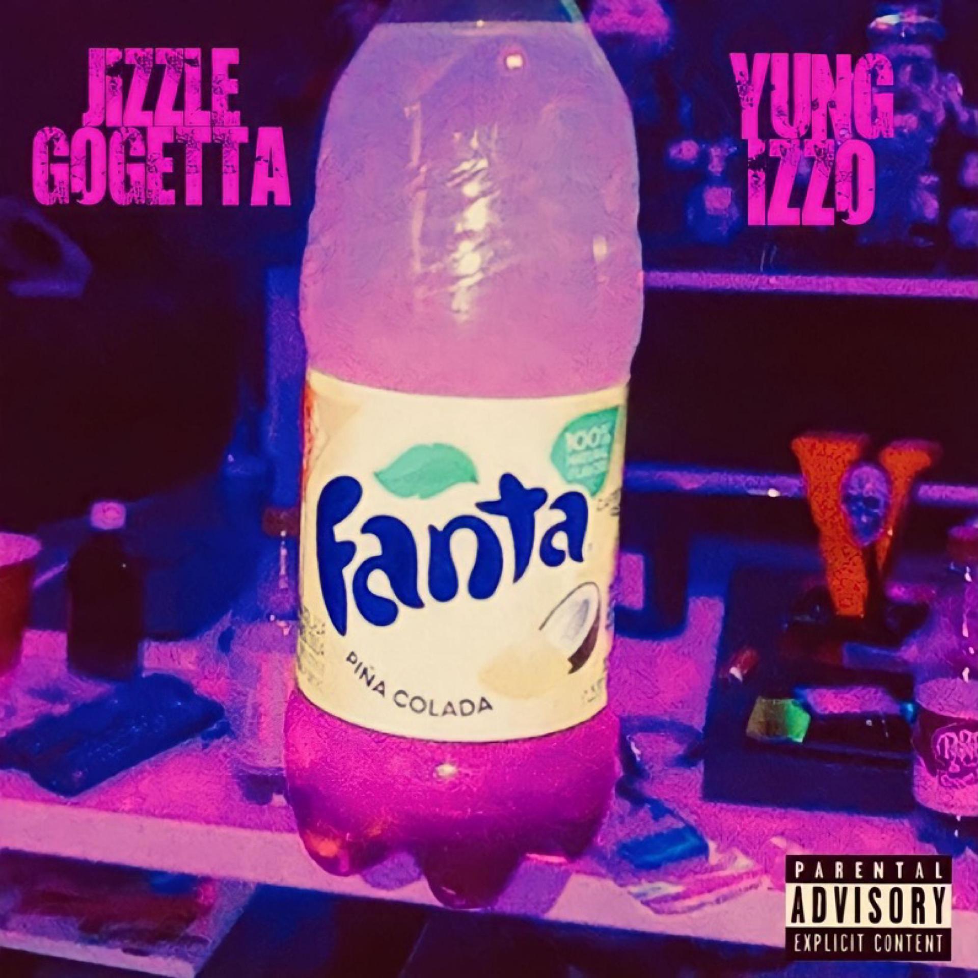 Jizzle GoGetta、Yung Izzo - Pina Colada (feat. Yung Izzo) (Explicit)