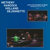 jack dejohnette、Herbie Hancock、Pat Metheny、Dave Holland - Shadow Dance (Live)
