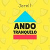 Jare11 - Ando Tranquilo