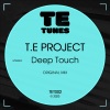 T.E Project - Deep Touch (Original Mix)
