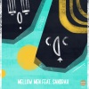 Mellow Men、Sandrah、Deep Dive Corp. - Defender (Deep Dive Corp. Remix)
