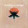 Louis Nurse - Melodies at Twilight