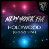 New York FM - Hollywood [Good Life] (Radio Edit)