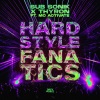 Subsonik、Thyron、MC Activate - Hardstyle Fanatics