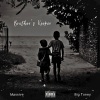 Big Toney、Massive - Brother's Keeper (Explicit)