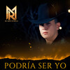 Ricardo Murillo - Podría Ser Yo
