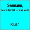 lolita - Seemann, deine Heimat ist das Meer