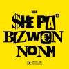 NDX - She pa bizwen nonm (Explicit)