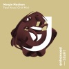Morgin Madison - Feel Alive (Morgin Madison Chill Mix)