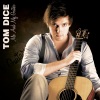 Tom Dice - Me And My Guitar