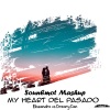 Elissandro、Dreary Fan、SounEmot - My Heart Del Pasado (SounEmot Radio Edit Mashup)