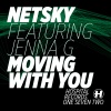 Netsky、Jenna G - Moving With You