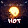 Badda General、ZJ Liquid - Hot