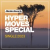 Hyper Moves《Special (Original Mix)》[MP3/LRC]