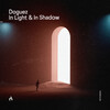 Doguez - In Light & In Shadow