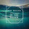 Olga Maslova - In the Ocean
