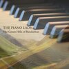 The Piano Lady - The Green Hills of Bandarban