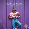 Mike D' Jais《Don't Be a Fool》[MP3/LRC]