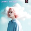 Foxest - Count to You