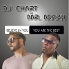 DJ Chart、Mr Maph - Believe in You - You Are the Best