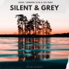 Someone Else、TH3 DARP、SIRUX - Silent & Grey