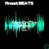 finest BEATS - Man On The Moon (Remix)