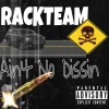 Rack Team JJMONEY、Joker P、Zlow、Moni loww - Ain't No Dissin (Explicit)