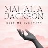 Mahalia Jackson - God Knows The Reason Why