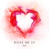 lol - RAISE ME UP